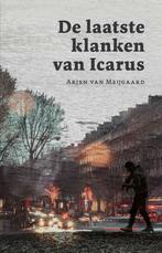 De laatste klanken van Icarus 9789493170858, Verzenden, Gelezen, Arjen van Meijgaard