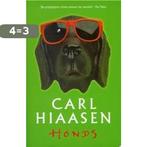 Honds | Hiaasen 9789024540921 C. Hiaasen, Verzenden, Gelezen, C. Hiaasen