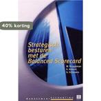 Strategisch sturen met de Balanced Scorecard 9789062158393, Verzenden, Gelezen, A. Ameels