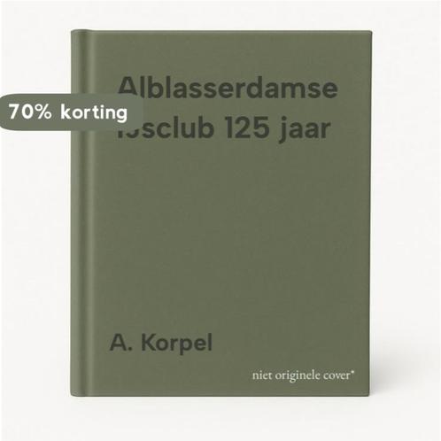 Alblasserdamse IJsclub 125 jaar 9789071287312 A. Korpel, Boeken, Geschiedenis | Stad en Regio, Zo goed als nieuw, Verzenden