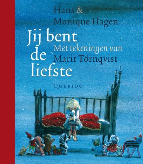 Jij bent de liefste 9789045100081 Hans & Monique Hagen, Boeken, Kinderboeken | Baby's en Peuters, Gelezen, Verzenden