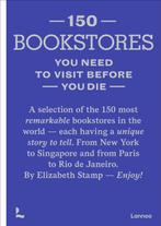 150 Bookstores you need to visit before you die / 150, Boeken, Verzenden, Gelezen, Elizabeth Stamp