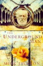 The Underground Man 9780330349567, Gelezen, Mick Jackson, Verzenden