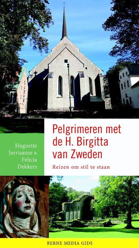 Pelgrimeren met de H Birgitta van Zweden 9789089723246, Boeken, Esoterie en Spiritualiteit, Gelezen, Verzenden