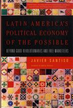 Latin Americas Political Economy of the Possible, Javier Santiso, Javier Santiso, Verzenden