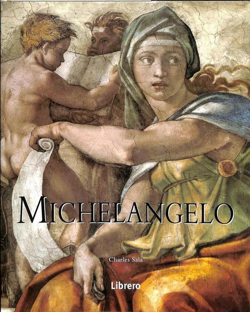 MICHELANGELO 9789057641442 CHARLES SALA, Boeken, Kunst en Cultuur | Beeldend, Gelezen, Verzenden
