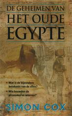 De geheimen van Het oude Egypte 9789022547335 Simon Cox, Verzenden, Simon Cox