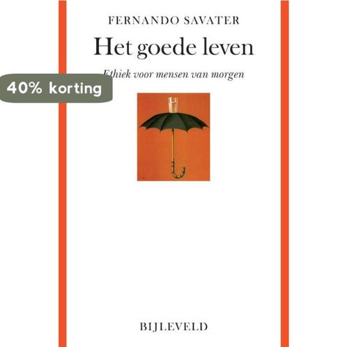 Het goede leven 9789061317319 Fernando Savater, Boeken, Filosofie, Zo goed als nieuw, Verzenden