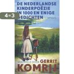 De Nederlandse kinderpoëzie in 1000 en enige gedichten, Verzenden, Gelezen, Gerrit Komrij