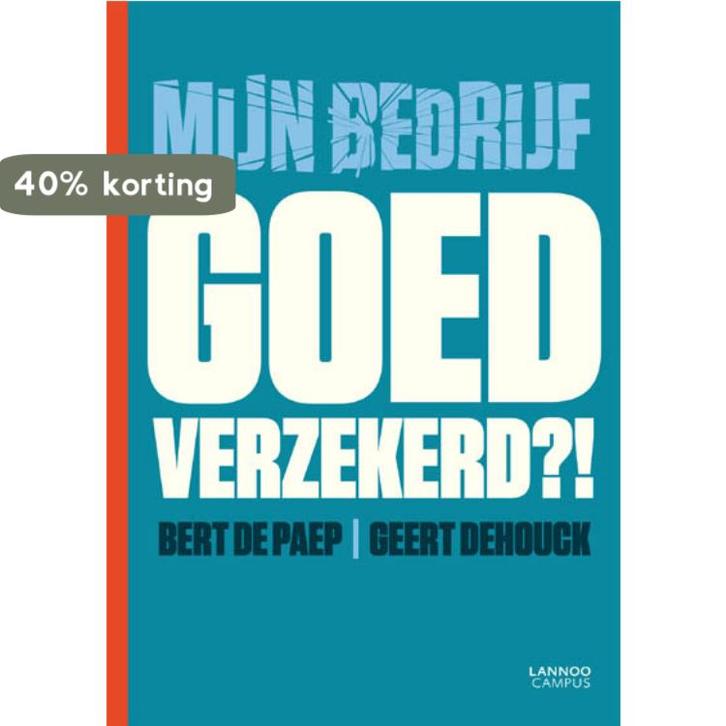 Mijn bedrijf goed verzekerd?! 9789020996685 Bert De Paep, Boeken, Economie, Management en Marketing, Zo goed als nieuw, Verzenden