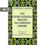 The Cross-Cultural Process in Christian History, Verzenden, Zo goed als nieuw, Andrew F. Wall
