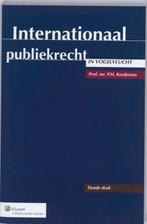 Internationaal publiekrecht in vogelvlucht 9789013053012, Boeken, Verzenden, Gelezen, P.h. Kooijmans