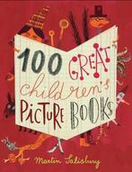 100 Great Childrens Picturebooks 9781780674087, Verzenden, Zo goed als nieuw, Martin Salisbury