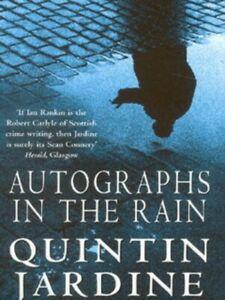 Autographs in the rain by Quintin Jardine (Paperback), Livres, Livres Autre, Envoi