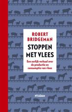 Stoppen met vlees 9789046823576 Robert Bridgeman, Boeken, Verzenden, Gelezen, Robert Bridgeman
