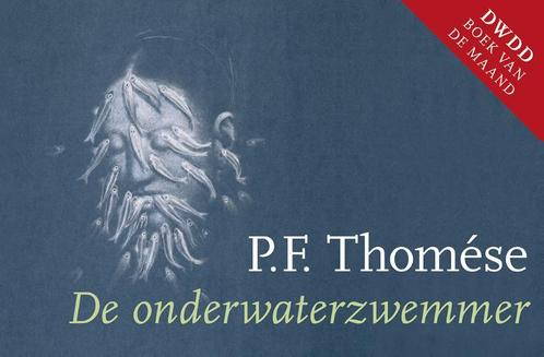 De onderwaterzwemmer / Dwarsligger / 371 9789049804381, Boeken, Romans, Gelezen, Verzenden