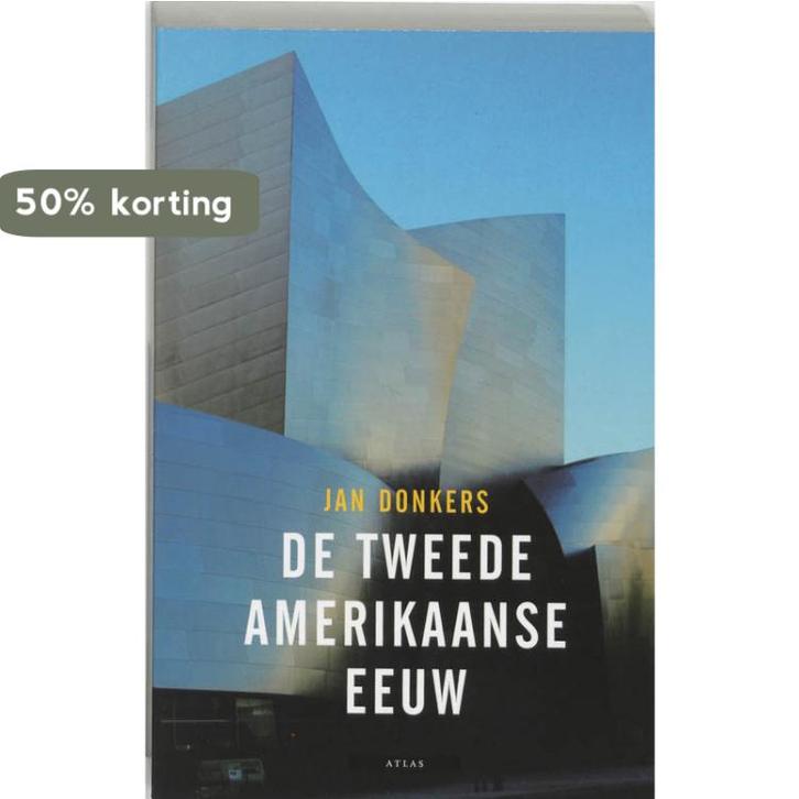 De tweede Amerikaanse eeuw 9789045007762 J. Donkers, Boeken, Geschiedenis | Wereld, Zo goed als nieuw, Verzenden