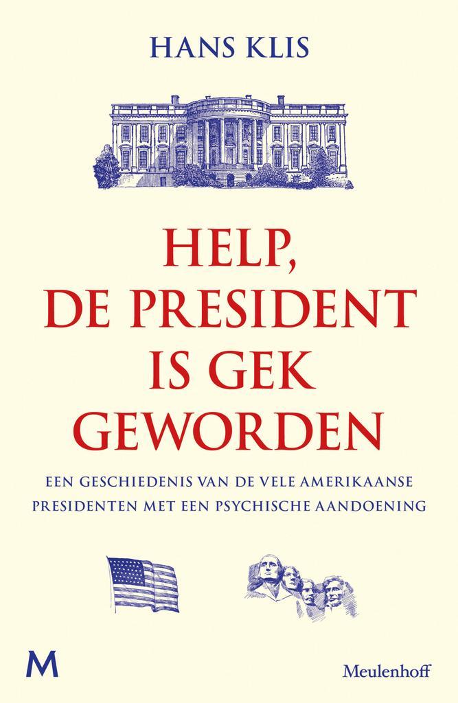 Help, de president is gek geworden 9789029098533 Hans Klis, Boeken, Politiek en Maatschappij, Gelezen, Verzenden