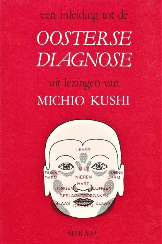 Inleiding tot oosterse diagnose 9789063400514 Kushi, Boeken, Overige Boeken, Gelezen, Verzenden