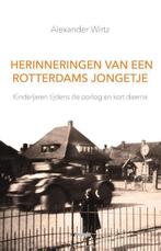 Herinneringen van een Rotterdams jongetje 9789463380485, Boeken, Verzenden, Zo goed als nieuw, Alexander Wirtz