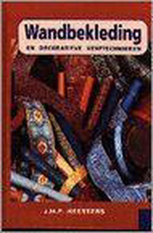 Wandbekleding en decoratieve verftechnieken 9789074252690, Boeken, Schoolboeken, Zo goed als nieuw, Verzenden