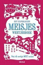 Het superleuke meisjes weetjesboek 9789044737585, Boeken, Verzenden, Zo goed als nieuw, Lottie Stride