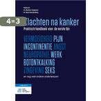 Klachten na kanker 9789036830225, Boeken, Verzenden, Zo goed als nieuw