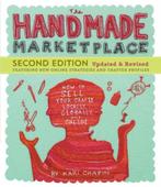 Handmade Marketplace 2nd Edition 9781612123356 Kari Chapin, Verzenden, Zo goed als nieuw, Kari Chapin