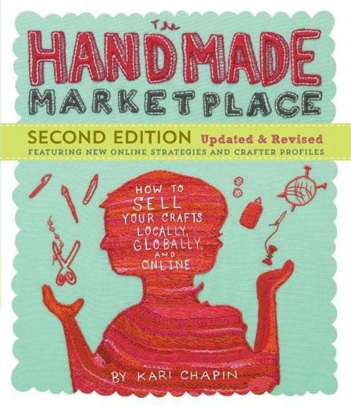 Handmade Marketplace 2nd Edition 9781612123356 Kari Chapin, Boeken, Taal | Engels, Zo goed als nieuw, Verzenden