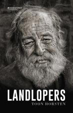 Landlopers 9789059089013 Toon Horsten, Boeken, Verzenden, Zo goed als nieuw, Toon Horsten
