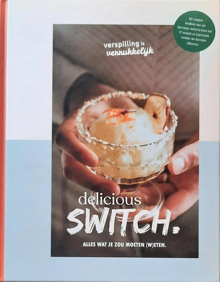 Delicious Switch : Alles wat je zou moeten (W)eten, Boeken, Overige Boeken, Zo goed als nieuw, Verzenden