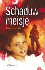 Schaduwmeisje 9789026614866 A. ten Cate, Boeken, Verzenden, Gelezen, A. ten Cate