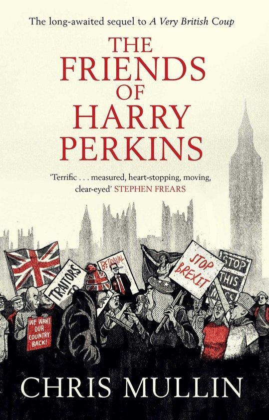 The Friends of Harry Perkins 9781471182501 Chris Mullin, Livres, Langue | Anglais, Envoi