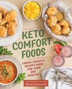 Keto Comfort Foods 9781628602579 Maria Emmerich, Verzenden, Gelezen, Maria Emmerich
