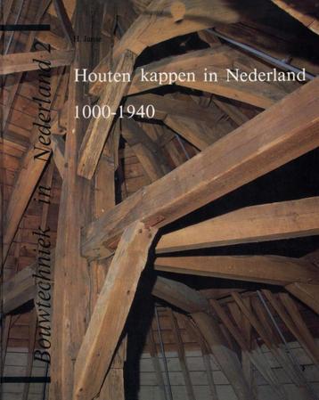 Houten kappen in Nederland 1000-1940 9789062755493 H. Janse, Livres, Technique, Verzenden, H. Janse