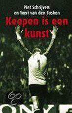 Keepen Is Een Kunst 9789055019526, Boeken, Sportboeken, Gelezen, P. Schrijvers, Verzenden