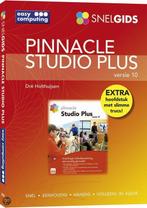 Snelgids Pinnacle Studio Plus Versie 10 9789045638966, Verzenden, Gelezen