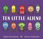 Ten Little Aliens 9781408346327 Mike Brownlow, Verzenden, Zo goed als nieuw, Mike Brownlow