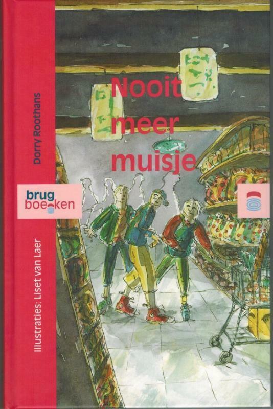 Nooit meer muisje / Brugboeken 9789043700726 Dorry Roothann, Boeken, Schoolboeken, Gelezen, Verzenden