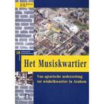 Musiskwartier / Arnhemse monumentenreeks / 18 9789053453063, Verzenden, Zo goed als nieuw, R.C.M. Wientjes