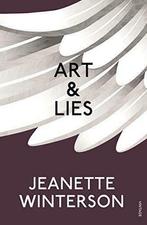 Art & Lies: A Piece for Three Voices and a Bawd, Winterson,, Gelezen, Jeanette Winterson, Verzenden