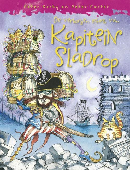 De verborgen schat van Kapitein Sladrop 9789089417268, Boeken, Prentenboeken en Plaatjesalbums, Zo goed als nieuw, Verzenden