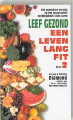 Een leven lang fit 2 Leef gezond 9789032504144 H. Diamond, Boeken, Verzenden, Gelezen, H. Diamond