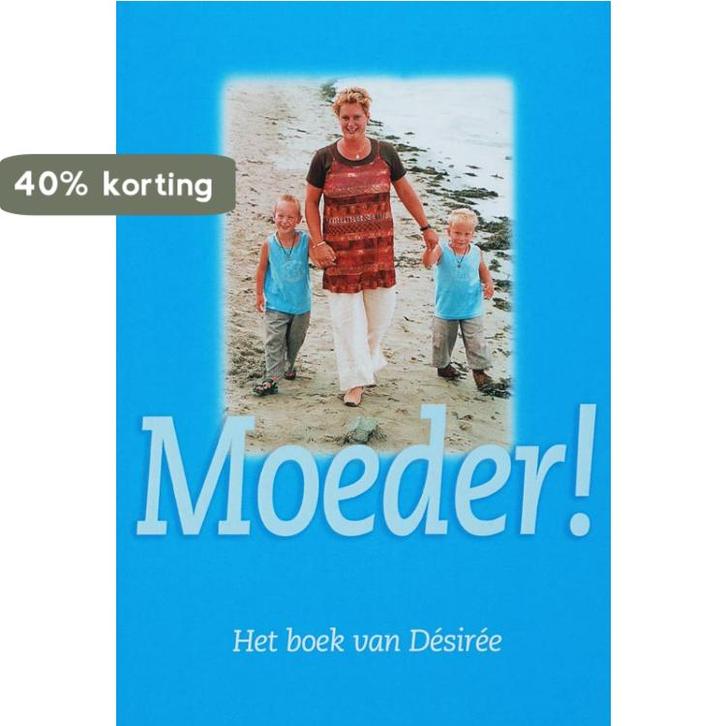 Moeder ! 9789051790887 Desiree, Boeken, Politiek en Maatschappij, Gelezen, Verzenden