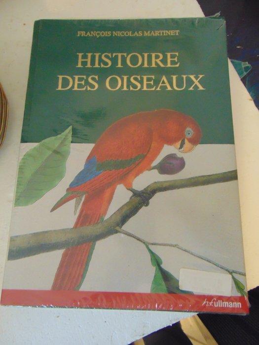 François Nicolas Martinet - Histoire des Oiseaux - 2000, Antiquités & Art, Antiquités | Livres & Manuscrits