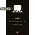 De Vlaams-Waalse fictie 9789491297465 Paul Dirkx, Verzenden, Gelezen, Paul Dirkx