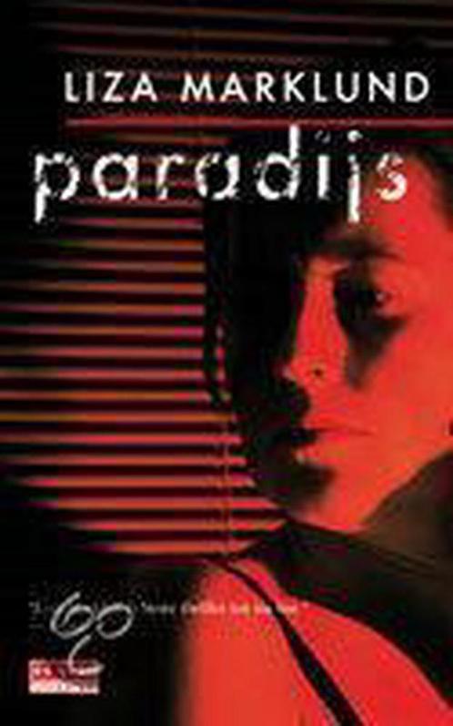 Paradijs / Annika Bengtzon / 3 9789044500578 Liza Marklund, Boeken, Thrillers, Gelezen, Verzenden
