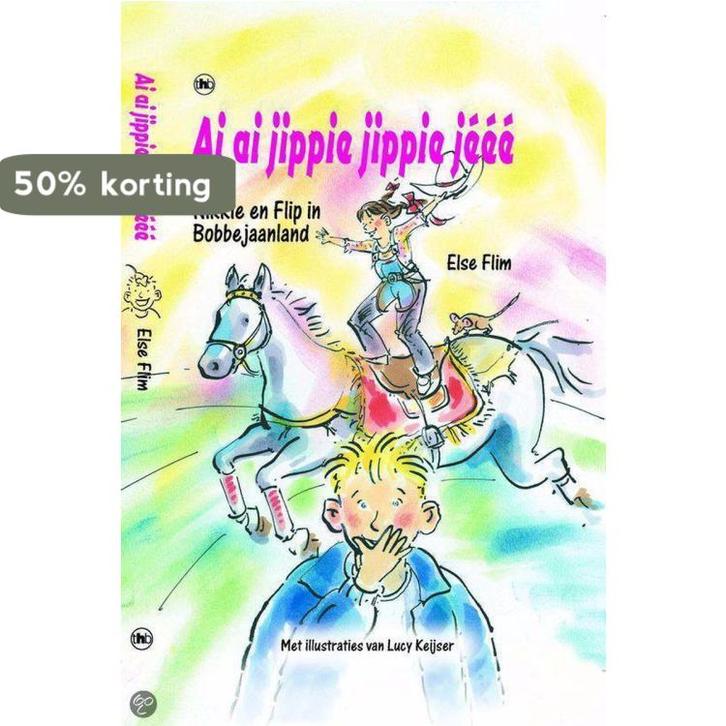 Ai Ai Jippie Jeee 9789044305913 Else Flim, Boeken, Kinderboeken | Jeugd | onder 10 jaar, Zo goed als nieuw, Verzenden