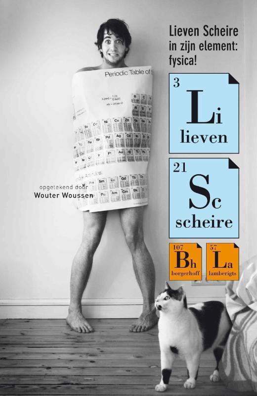 Lieven Scheire in zijn element: fysica 9789077941621, Boeken, Wetenschap, Gelezen, Verzenden