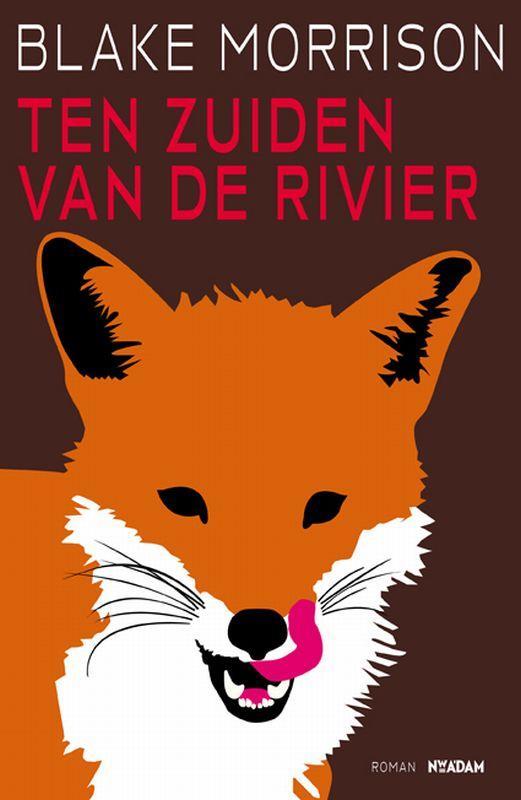 Ten zuiden van de rivier 9789046803554 B. Morrison, Boeken, Romans, Zo goed als nieuw, Verzenden